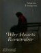 Why Hearts Remember