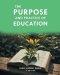 The Purpose and Practice of Education: A Critical Approach for Developing Curriculum