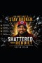 Shattered & Rebuilt: Shattered & Rebuilt A 50-Day Christian Devotional for Healing, Restoration, and Spiritual Growth By Kevin Bean