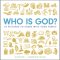 Who Is God?