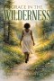 GRACE IN THE WILDERNESS: From Silence to Song: A Memoir of Faith, Trauma, and Renewal