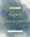 100 Days Hope & Encouragement A Devotional Journal