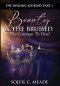 Beauty and the Bruised: The Courage To Heal