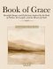Christian Coffee Table Book of Grace : Beautiful Images and Reflections Inspired by the Book of Psalms, the Gospels, and the Beauty of Faith