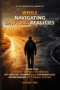 While Navigating Shifting Realities: The Lord God Almighty Divinely Intensified My Survival Journey and Exponentially Supercharged My Eternal Destiny