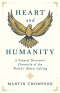 Heart and Humanity: A Funeral Director's Chronicle of the World's Oldest Calling