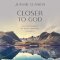 Closer to God
