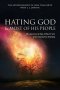 Hating God & Most of His People: The Story of Kay Arthur's Son from Hating to Healing