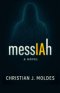 messIAh: A Novel