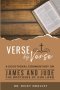 Verse by Verse a Devotional Commentary on James and Jude