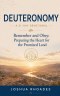 Deuteronomy: A 31-Day Devotional - Remember and Obey: Preparing the Heart for the Promised Land
