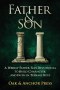 Father & Son: A Weekly Father-Son Devotional to Build Character and Faith in Teenage Boys