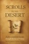 Scrolls in the Desert: Reflections on Torah through the lens of Yeshua