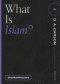 What Is Islam? (Questions for Restless Minds)