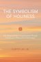 Symbolism Of Holiness