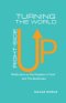 Turning the World Right-Side Up: Reflections on the Kingdom of God and the Beatitudes: (નવલકથા)