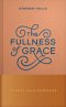 The Fullness of Grace