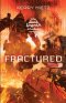 Fractured: Fragment Two