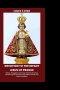DEVOTION TO THE INFANT JESUS OF PRAGUE: History, Propagation and 9-Days Powerful Christmas Novena Prayers for Divine Help, Spiritual Growth, and Divin