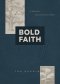 Bold Faith: 3-Minute Devotions for Men