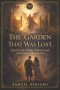 The Garden That Was Lost: Genesis 3, Sin, Shame, Judgment, and the Promise of Redemption
