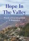 Hope in the Valley : Words of Encouragement and Inspiration