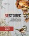Restored: A 6-Week Personal or Small Group Study