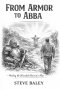 From Armor to Abba: How God Heals the Hidden Wounds in Men's Personalities/A Journey from Hiding to Being Known