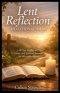 Lent reflection devotional 2026: A 40 day journey of prayer,grace, and spiritual renewal for the laten season