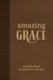 Amazing Grace: Our Daily Bread Devotional Collection