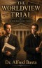 The Worldview Trial