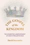 The Gospel of the Kingdom