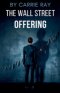 The Wall Street Offering