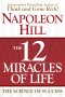 The 12 Miracles of Life: The Science of Success