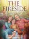 THE FIRESIDE: A Historical and Spiritual Drama in One Act