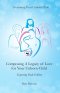 Composing a Legacy of Love for Your Unborn Child: Expecting Dads Edition