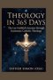 Theology in 365 Days: The Lay Faithful's Journey through
