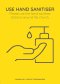 Use Hand Sanitiser (COVID-19)