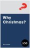 x50 Why Christmas Expanded Edition