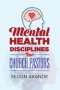 Mental Health Disciplines for Church Pastors