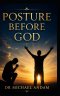 Posture Before God