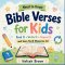 Need to Know Bible Verses for Kids: Read It, Write It, Repeat It and soon You'll Memorize It!