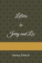 Letters to Jerry and Liz