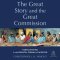 The Great Story and the Great Commission