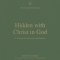 Hidden With Christ in God