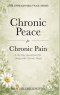 Chronic Peace for Chronic Pain: A 30-Day Devotional for Living with Chronic Illness