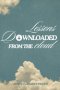 Lessons Downloaded From the Cloud