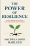 The Power of Resilience