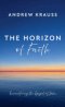 The Horizon of Faith