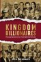 Kingdom Billionaires: Financial Secrets to Turn Your Faith Into Fortunes